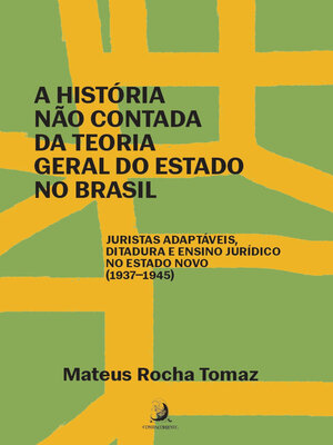 cover image of A história não contada da Teoria Geral do Estado no Brasil